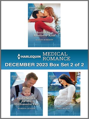 cover image of Harlequin Medical Romance December 2023--Box Set 2 of 2